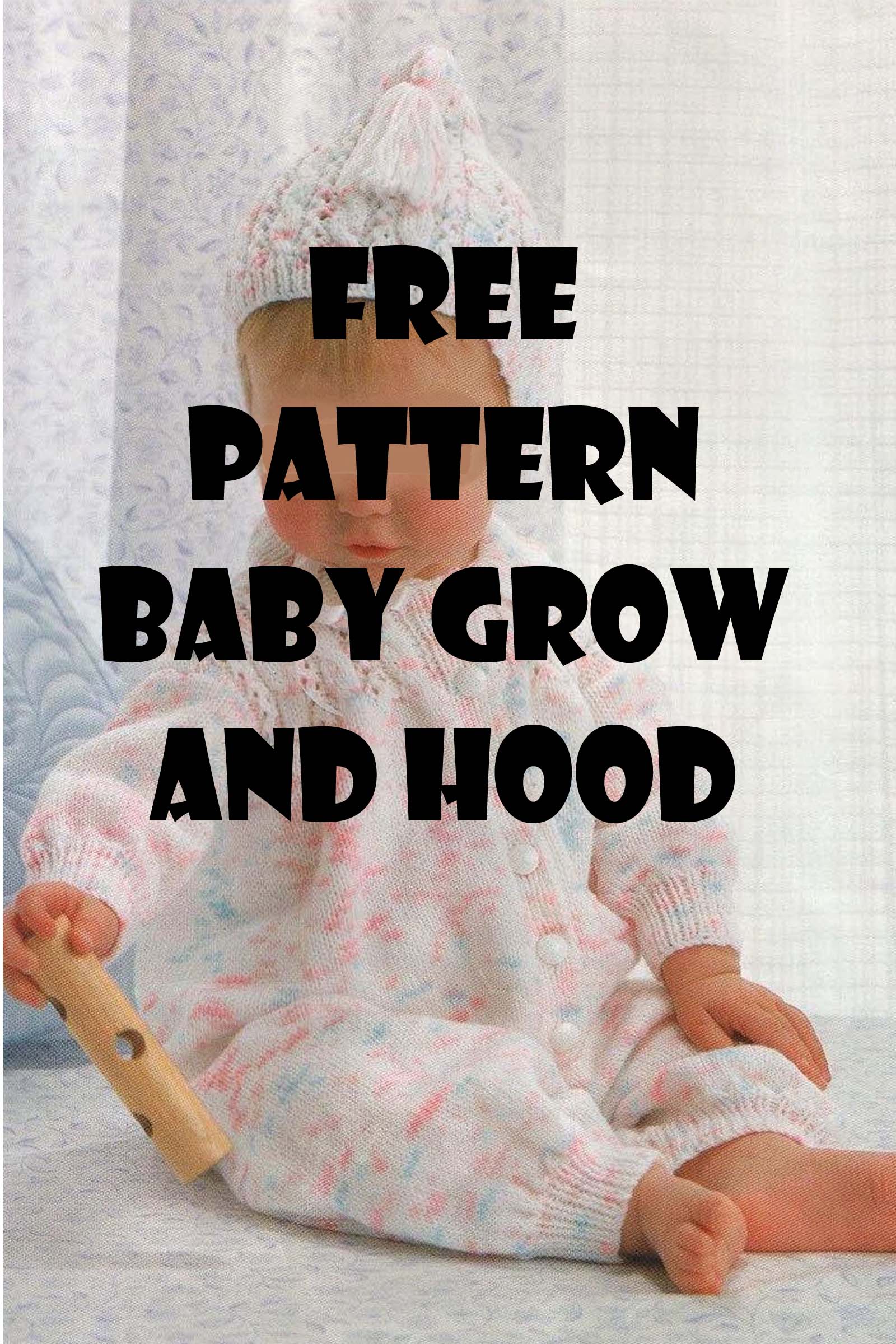 Download Free knitting pattern to knit a Baby Grow and Hood